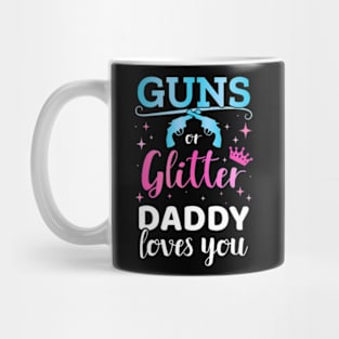 Gender reveal guns or glitter daddy matching baby party Mug